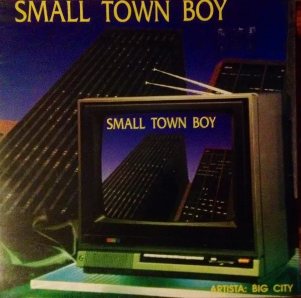 Big City - Small Town Boy