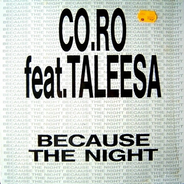 CO.RO., Taleesa - Because The Night