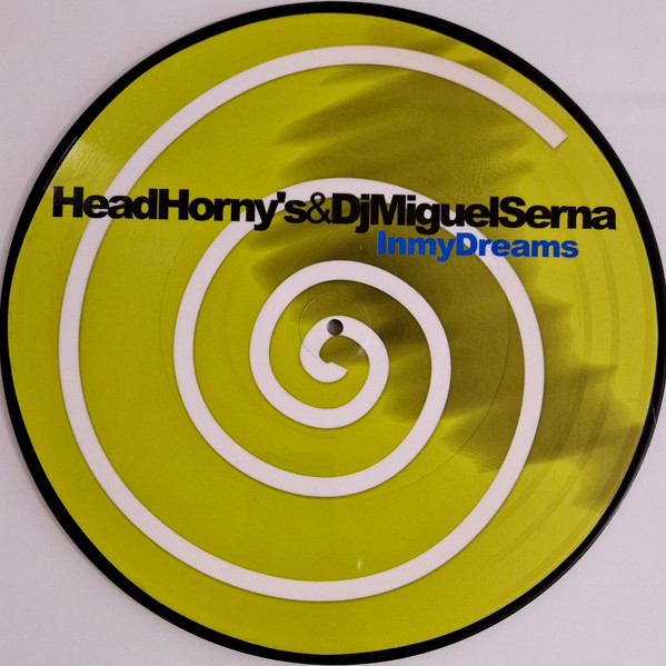 Head Horny's& Miguel Serna - In My Dreams