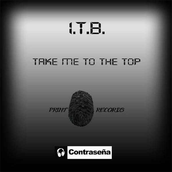 I.T.B. - Take Me To The Top