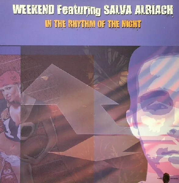 Weekend, Salva Albiach - In The Rhythm Of The Night