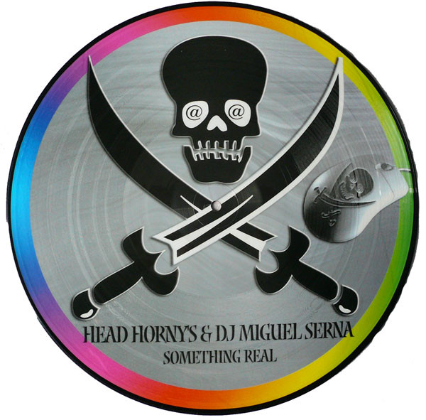 Head Horny's& Miguel Serna - Something Real