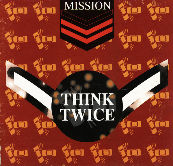 Mission - Think Twice