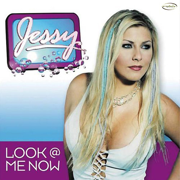 Jessy - Look @ Me Now