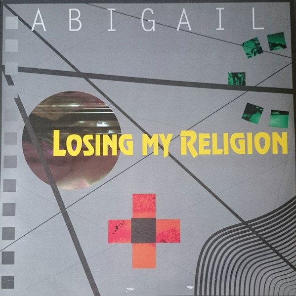 Abigail - Losing My Religion