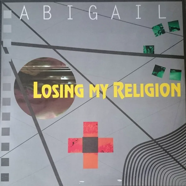 Abigail - Losing My Religion
