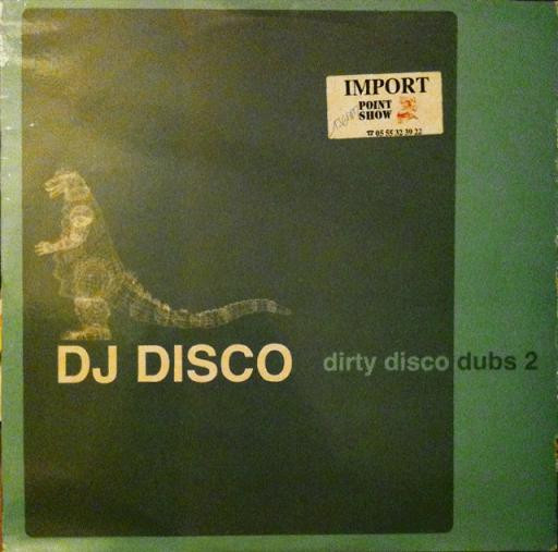 Dirty Disco Dubs 2