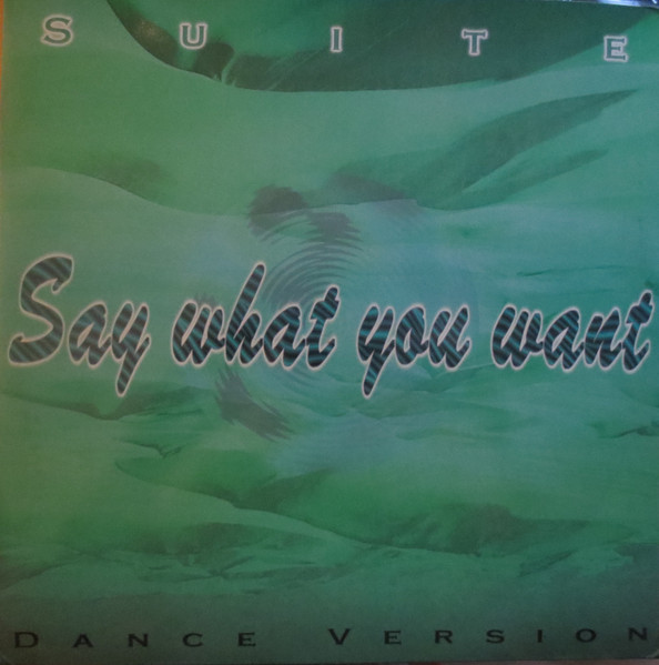 Say What You Want