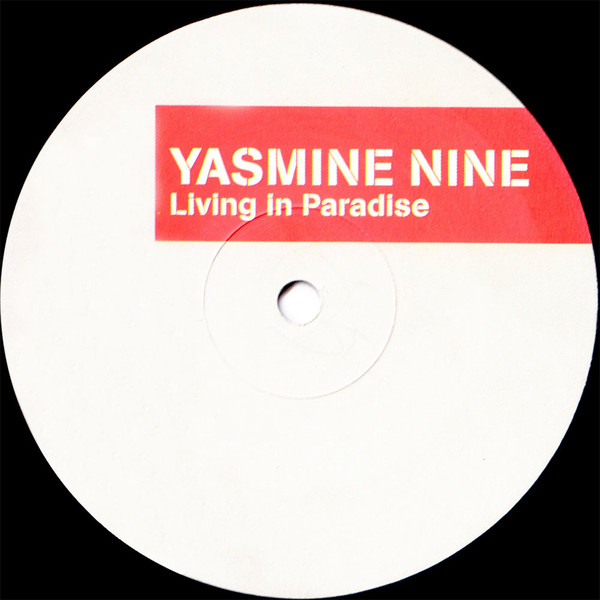 Yasmine Nine - Living In Paradise
