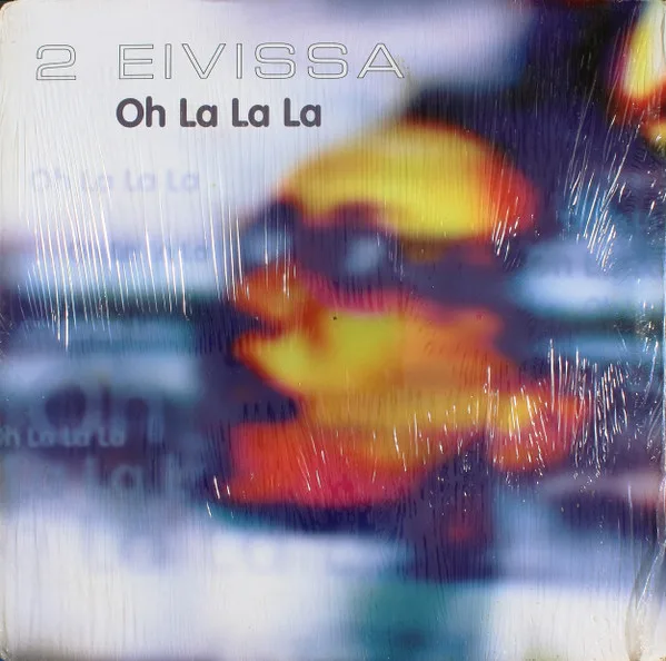 2 Eivissa - Oh La La La