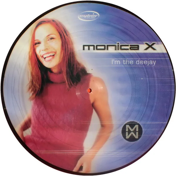 Monica X - I'm The Deejay