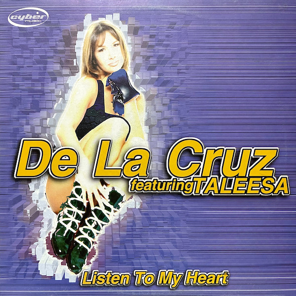 De La Cruz, Taleesa - Listen To My Heart