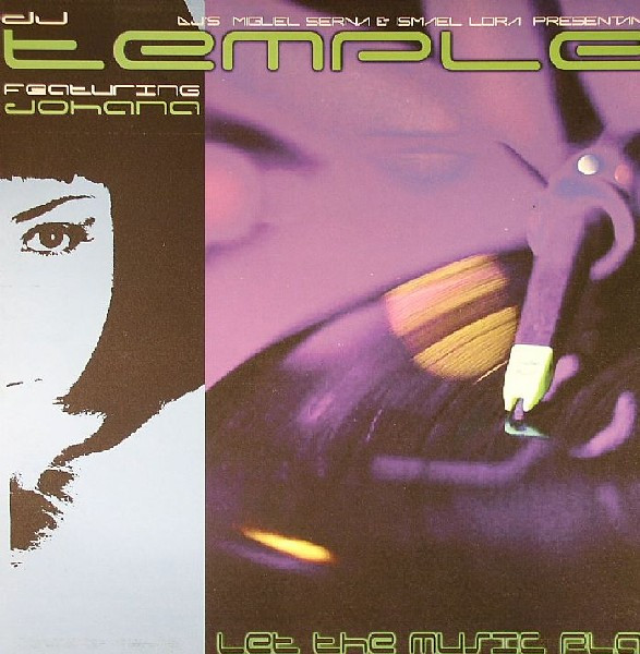 Miguel Serna& Ismael Lora, DJ Temple, Johana - Let The Music Play