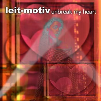 Unbreak My Heart