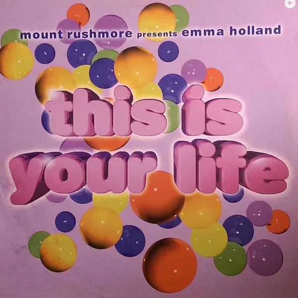Mount Rushmore, Emma Holland - This Is Your Life