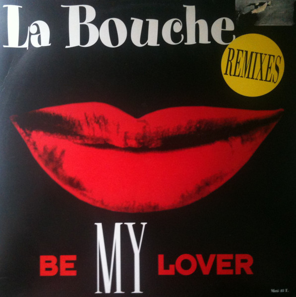 Be My Lover (Remixes)