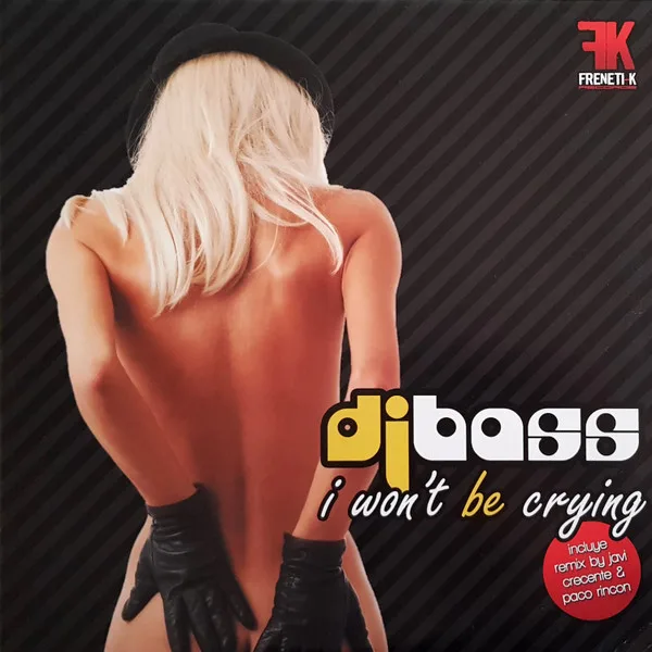 DJ Bass - I Won't Be Crying