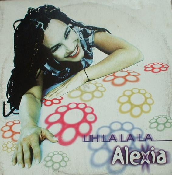 Alexia - Uh La La La