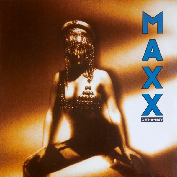 Maxx – Get-A-Way