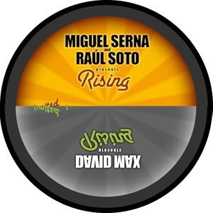 Raul Soto & Miguel Serna – Rising