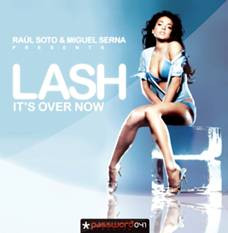 Raul Soto & Miguel Serna, Lash – It's Over Now