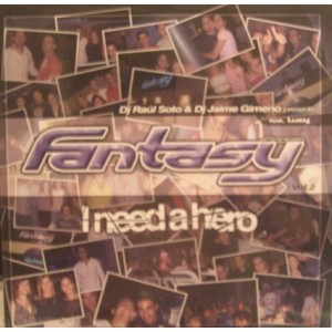 Raul Soto& Jaime Gimeno, Lucy, Fantasy - I Need A Hero