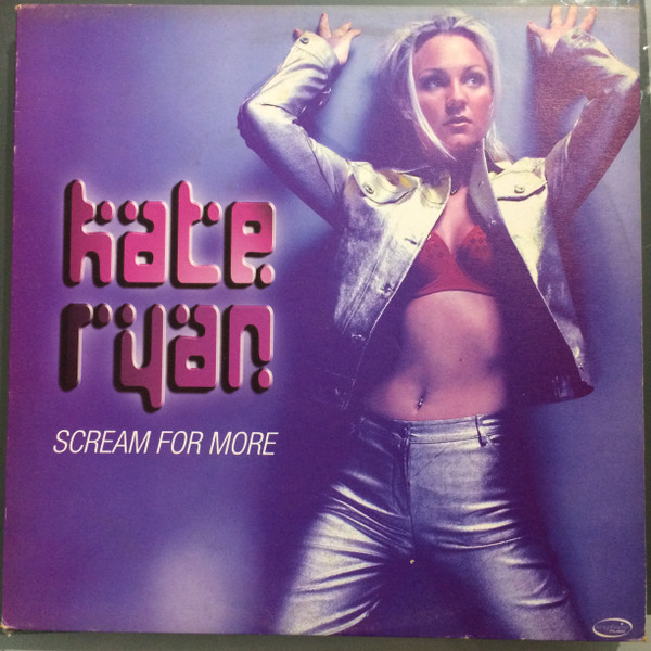 Kate Ryan - Scream For More