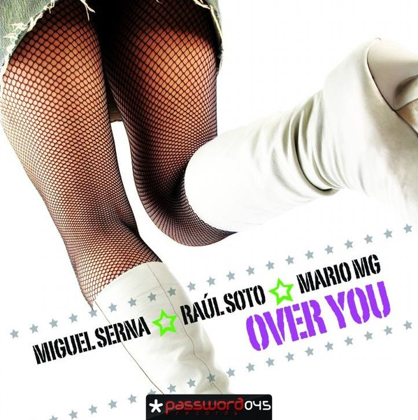 Miguel Serna, Raul Soto, Mario Mg – Over You