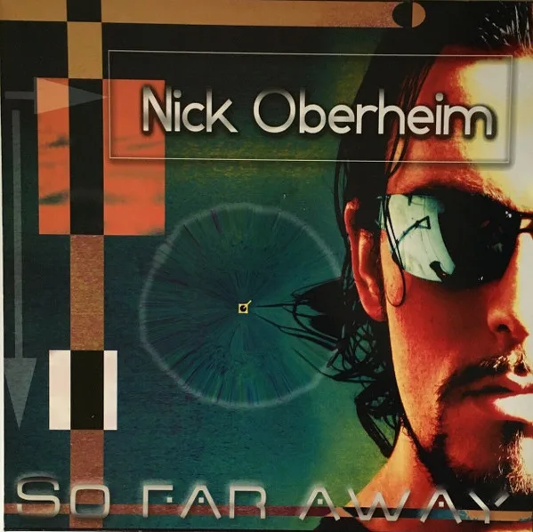 Nick Oberheim - So Far Away