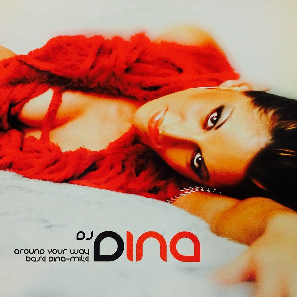 DJ Dina - Around Your Way