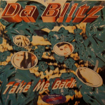 Da Blitz – Take Me Back