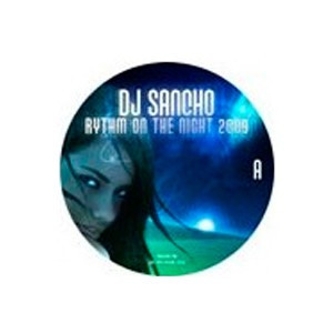 DJ Sancho - Rythm Of The Night 2009