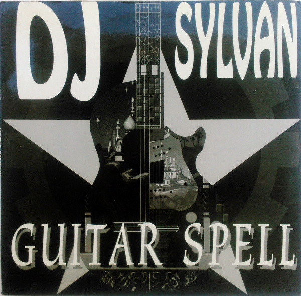 DJ Sylvan - Guitar Spell