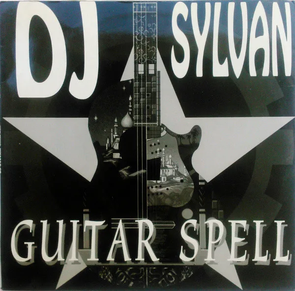 DJ Sylvan - Guitar Spell