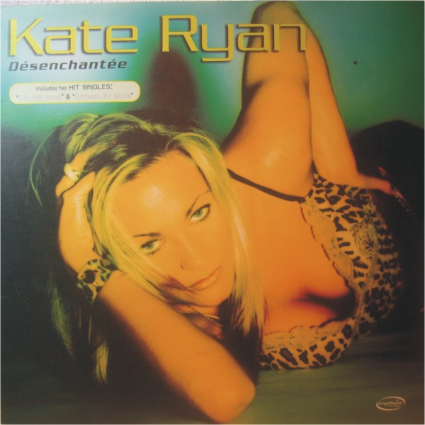 Kate Ryan - Désenchantée
