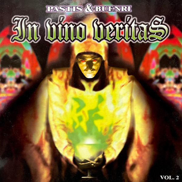 Pastis& Buenri - Vol. 2 - In Vino Veritas