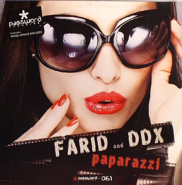 DJ Farid& DJ DDX - Paparazzi