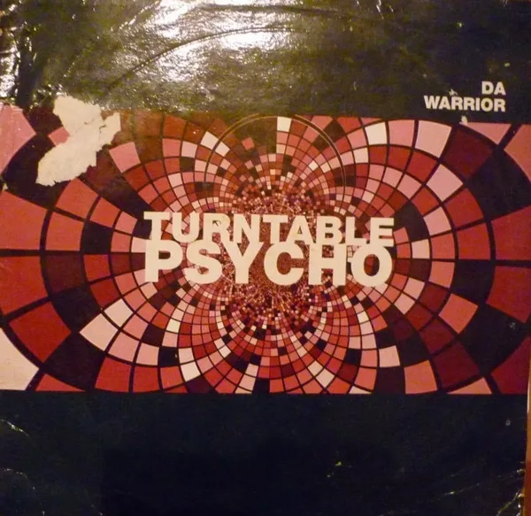 Da Warrior - Turntable Psycho