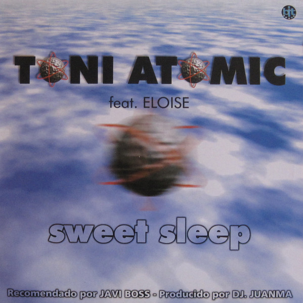 Toni Atomic feat. Eloise - Sweet Sleep