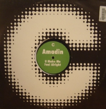 Amadin - U Make Me Feel Alright