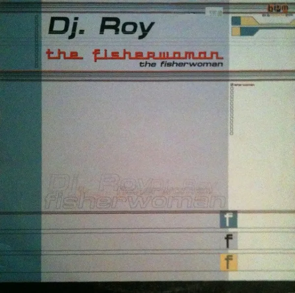 DJ Roy - The Fisherwoman