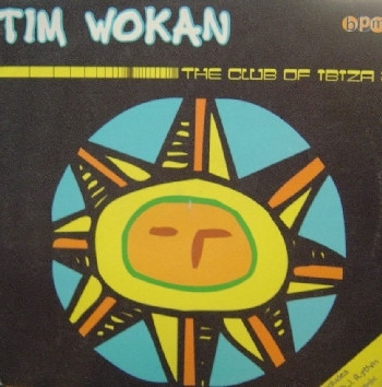Tim Wokan - The Club Of Ibiza III