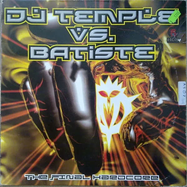 DJ Temple, DJ Batiste - The Final Hardcore