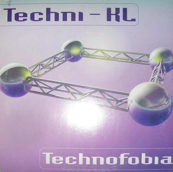 Techni-KL - Technofobia