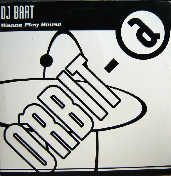 DJ Bart - Wanna Play House