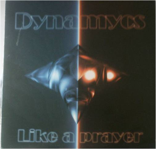 Dynamycs – Like A Prayer