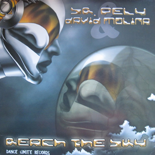 Sr. Pely, David Molina - Reach The Sky