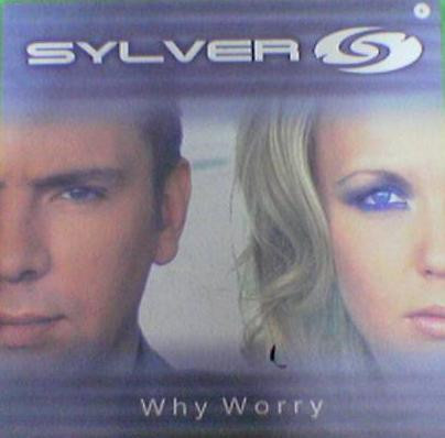 Sylver – Why Worry