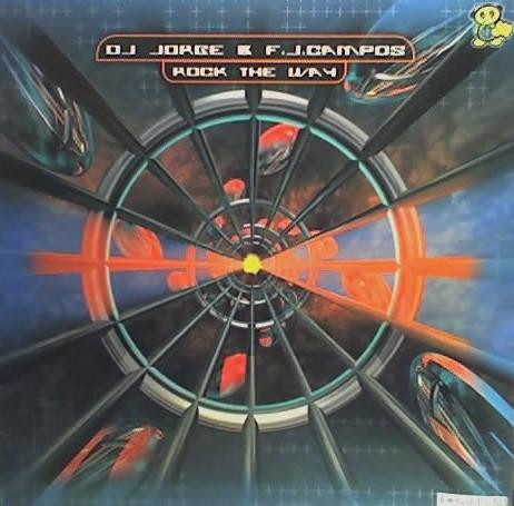 DJ Jorge Peñalva, F.J. Campos - Rock The Way