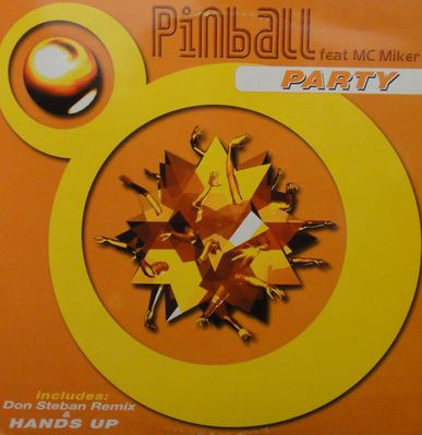 Pinball, MC Miker G - Party